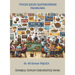 YİYECEK İÇECEK İŞLETMELERİNDE PAZARLAMA (Dr. ALİ OSMAN TAŞLICA)